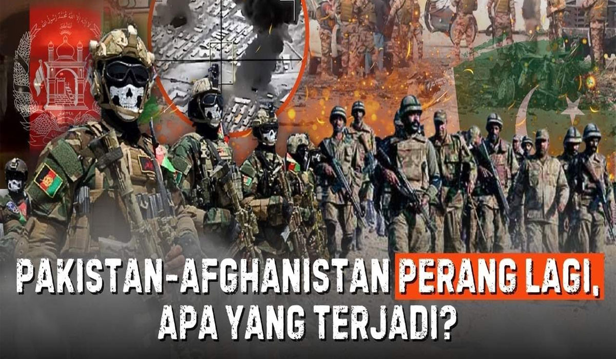 Gawat! Di Tengah Perang Iran, Konflik Pakistan–Afghanistan Makin Panas dan Tak Terkendali